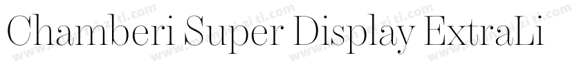 Chamberi Super Display ExtraLight I字体转换